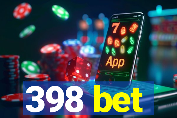 398 bet